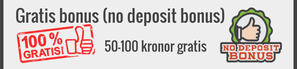 Gratis bonus - no deposit bonus