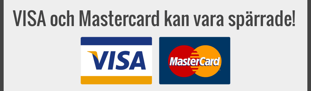 Visa och mastercard fungerar inte alltid på casinon utan svensk licens